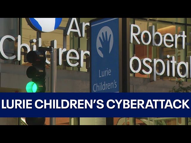 Lurie Children's Hospital continues restoration efforts following cyberattack