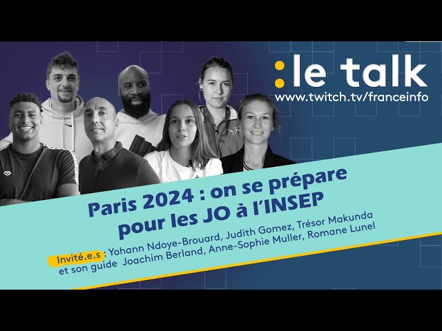 LE TALK : les athlètes se préparent pour les JO à l'INSEP