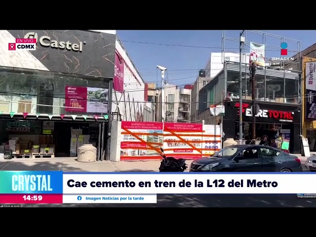 Cae cemento a tren de la Línea 12 del Metro de la CDMX | Noticias con Crystal Mendivil