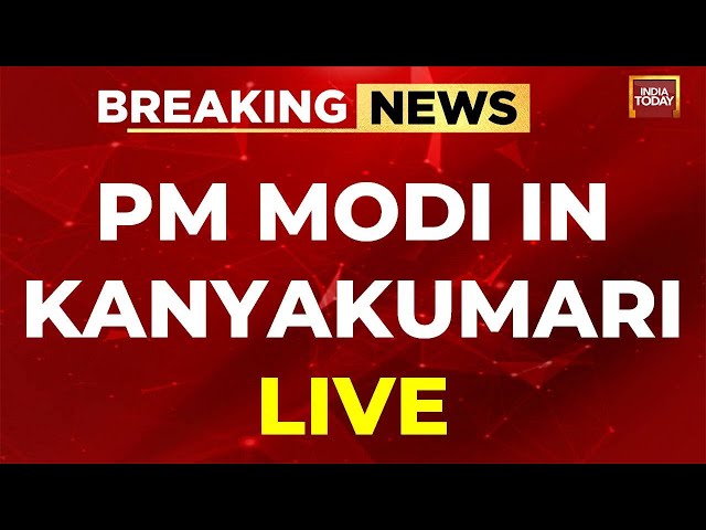 LIVE: PM Modi In Kanyakumari, Tamil Nadu | PM Modi Speech LIVE | India Today LIVE News