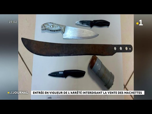 Entrée en vigueur de l'arrêté interdisant la vente des machettes