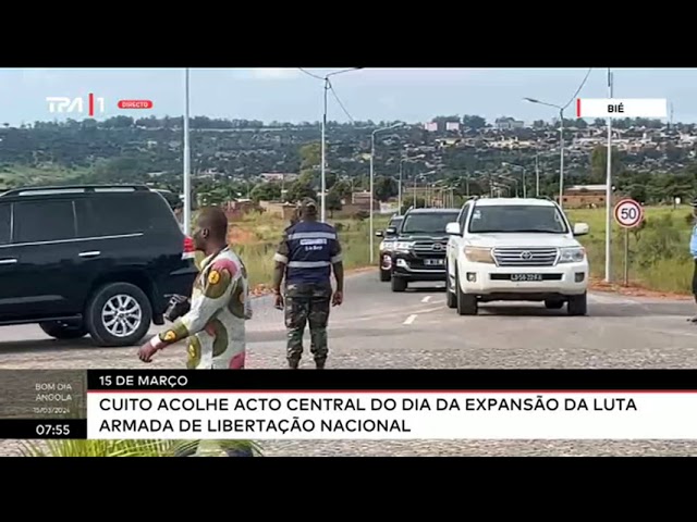 15 de Março - Cuito acolhe acto central do dia da expansão da luta armada de libertação nacional