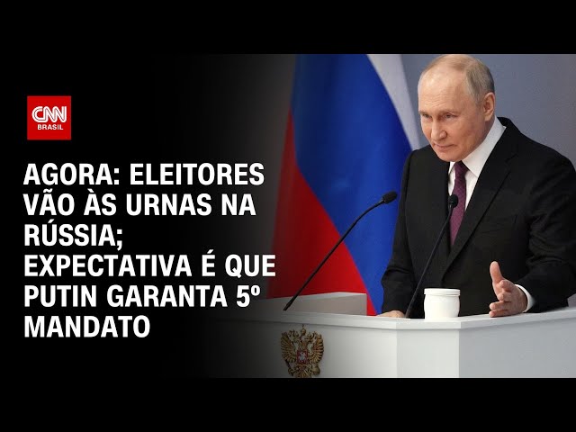 Agora: eleitores vão às urnas na Rússia; expectativa é que Putin garanta 5º mandato | CNN NOVO DIA