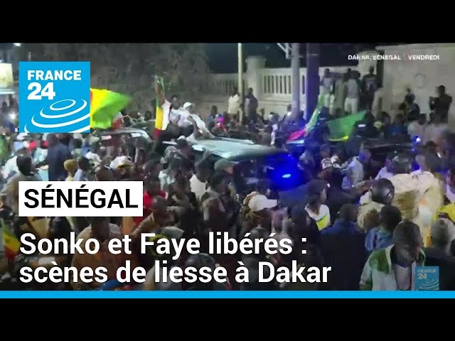 Sénégal : O. Sonko et D. Faye libérés, scènes de liesse à Dakar • FRANCE 24