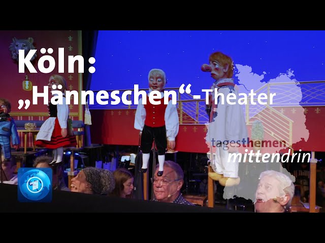 Köln: 222 Jahre Hänneschen-Theater | tagesthemen mittendrin