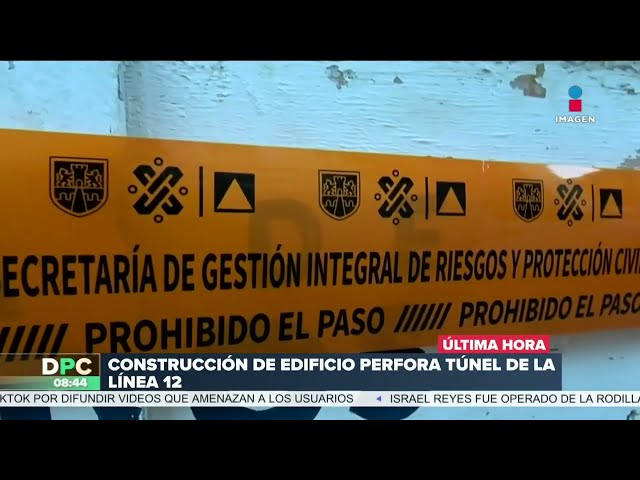 Construcción de edificio perfora túnel de la Línea 12 de la CDMX