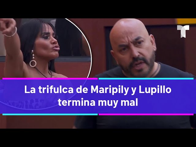 La Casa de los Famosos 4  | La trifulca de Maripily y Lupillo termina muy mal