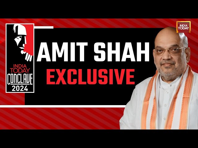 India Today Conclave 2024: Amit Shah Exclusive Interview On Why 2024 Elections Will Be Historic