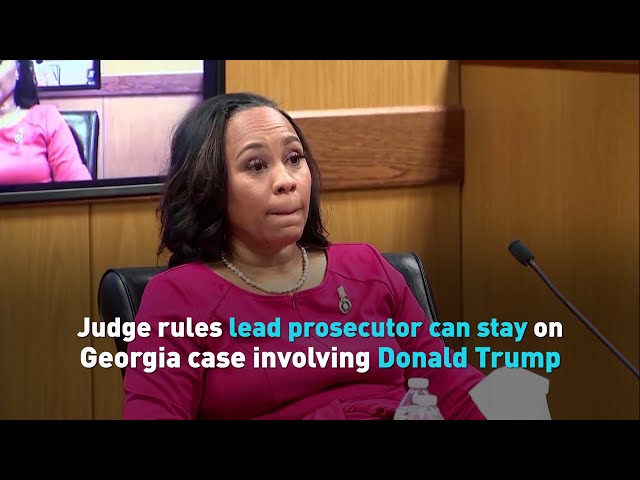 Judge rules lead prosecutor can stay on Georgia case involving Donald Trump