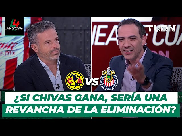 ¿Chivas tiene como GANARLE al América?  Se CALIENTA el Clásico | Resumen Línea de 4