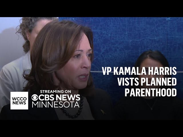 Vice President Kamala Harris makes historic visit to Planned Parenthood in Minnesota