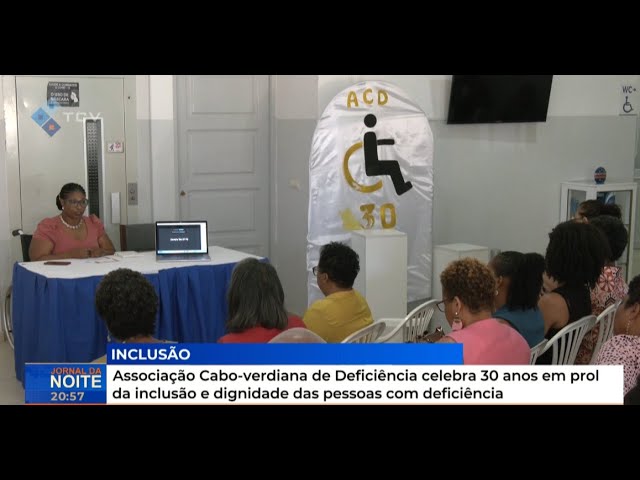 Associação Cabo-verdiana de Deficiência celebra 30 anos em prol da inclusão e dignidade das pessoas