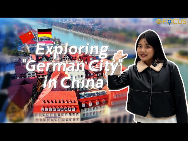 Do you know where China's 'German City' is?