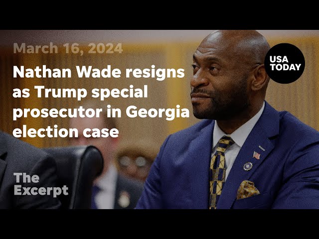 Nathan Wade resigns as special prosecutor in Trump Georgia election case | The Excerpt