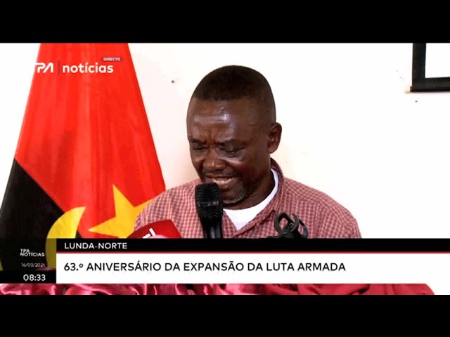 Lunda-Norte - 63º Aniversário da expansão da luta armada