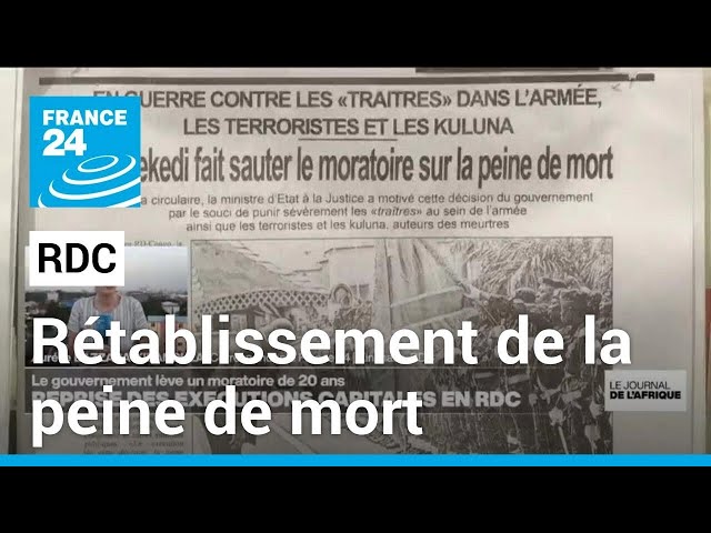 République démocratique du Congo : reprise des executions capitales • FRANCE 24