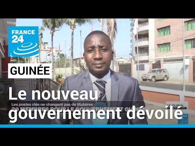 Guinée: un nouveau gouvernement avec de nombreux ministres venant de l'administration • FRANCE 