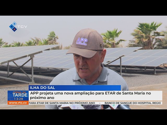 APP projeta uma nova ampliação para ETAR de Santa Maria no próximo ano