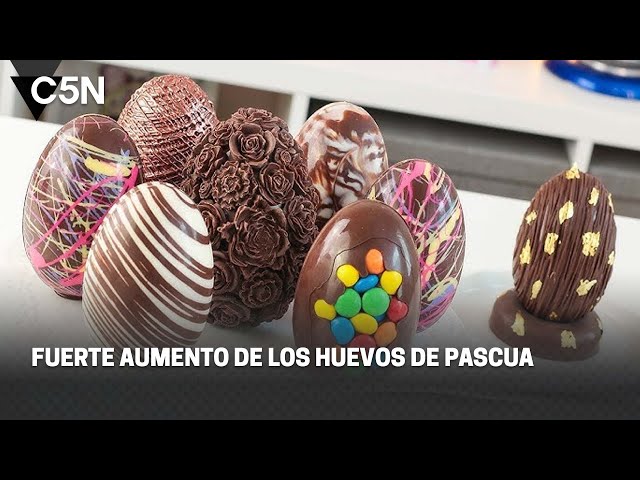 FUERTE AUMENTO en los HUEVOS DE PASCUA