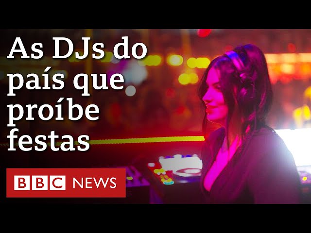 Documentário BBC | As DJs iranianas que desafiam tabus