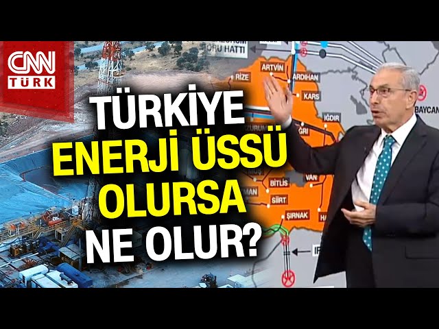 Türkiye Enerjide Kritik Eşiği Geçti! Türkiye Enerji Üssü Olursa Ne Olur? Uzman Konuk Değerlendirdi