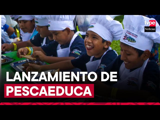 Ucayali: Lanzamiento de Pescaeduca