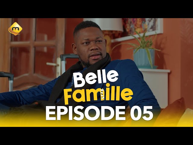 Série - Belle Famille - Saison 1 - Episode 5