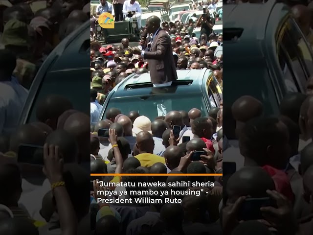 ⁣“Jumatatu naweka sahihi sheria mpya ya mambo ya housing” - President William Ruto
