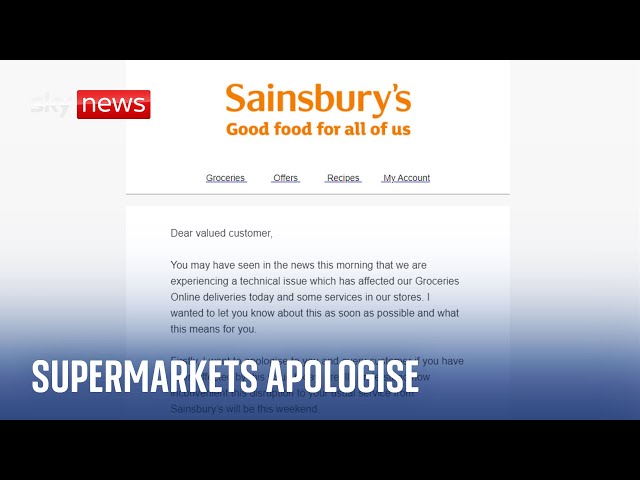 Sainsbury's and Tesco apologise for 'inconvenience' after in store and online 't