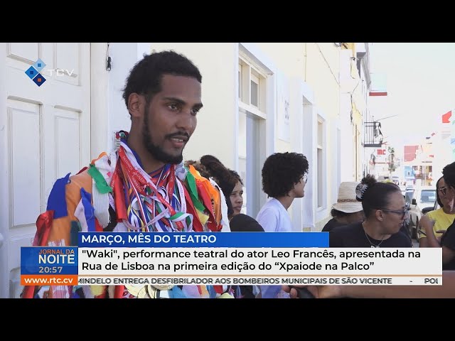 Performance 'Waki' de Leo Francês na Rua de Lisboa, no 'Xpaiode na Palco