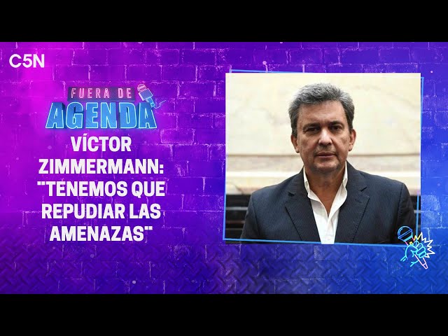 FUERA DE AGENDA | Hablamos con VÍCTOR ZIMMERMANN, senador nacional por la UCR