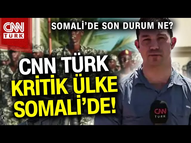 Türkiye Nasıl Destek Verdi, Somali Neden Önemli? Türkiye-Somali İş Birliği CNN TÜRK'te #Haber