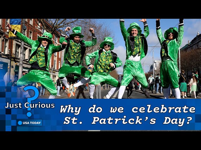 When is St. Patrick's Day? Here's why we celebrate the holiday | JUST CURIOUS