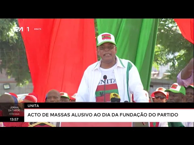 UNITA   Acto de massas alusivo ao dia da fundação do partido