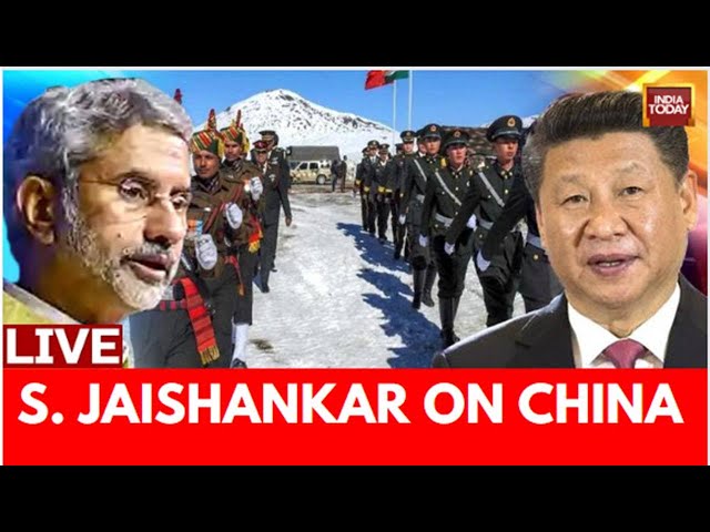 EAM S. Jaishankar Speaks On India-China Relation LIVE | India Today Conclave 2024 | S. Jaishankar