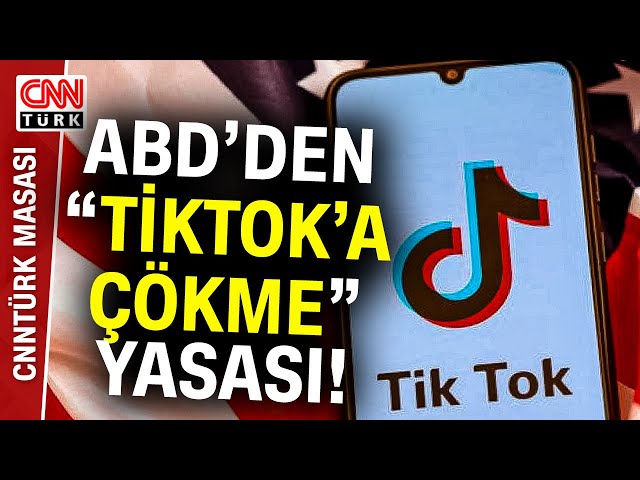 ABD'den "TikTok" Kararı! Tasarı Yasalaşırsa TikTok Ya ABD'ye Satılacak Ya da Kap