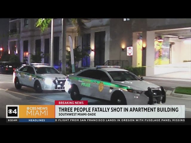 3 people fatally shot in Southwest Miami-Dade apartment building