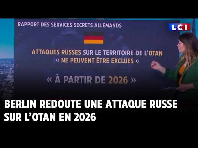 Berlin redoute une attaque russe sur l’Otan en 2026