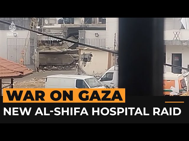 Israeli forces launch new attack on Gaza’s al-Shifa Hospital | Al Jazeera Newsfeed