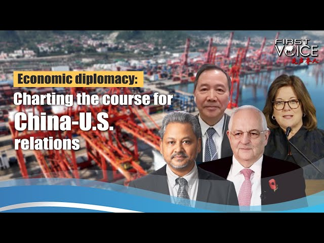 Economic diplomacy: Charting the course for China-U.S. relations