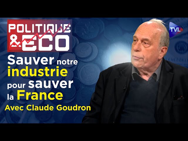 Un Patron de PME contre l’URSSAF - Politique & Eco n°428 avec Claude Goudron - TVL