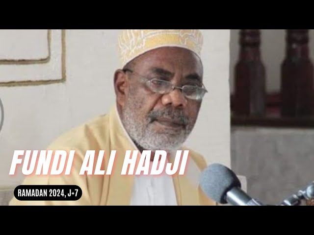 Dars de Fundi ALI HADJI,  J7 : RAMADAN2024