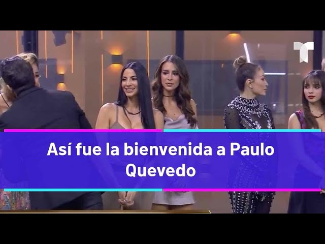 La Casa de los Famosos 4  | Así fue la bienvenida a Paulo Quevedo en La Casa