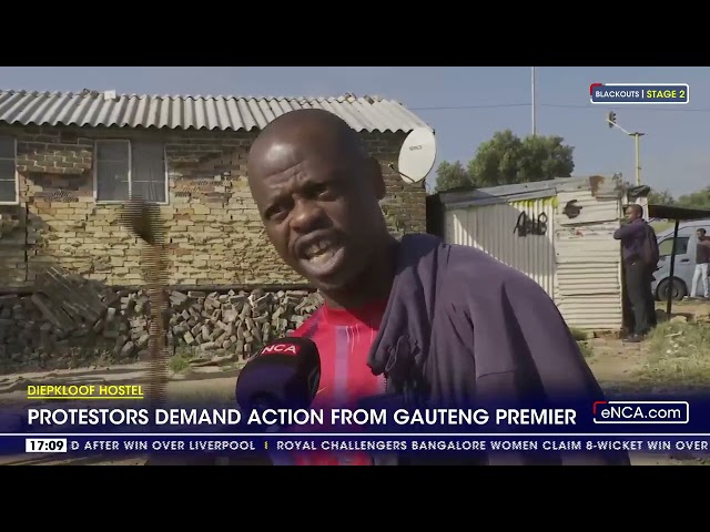 Diepkloof Hostel | Protestors demand action from Gauteng premier