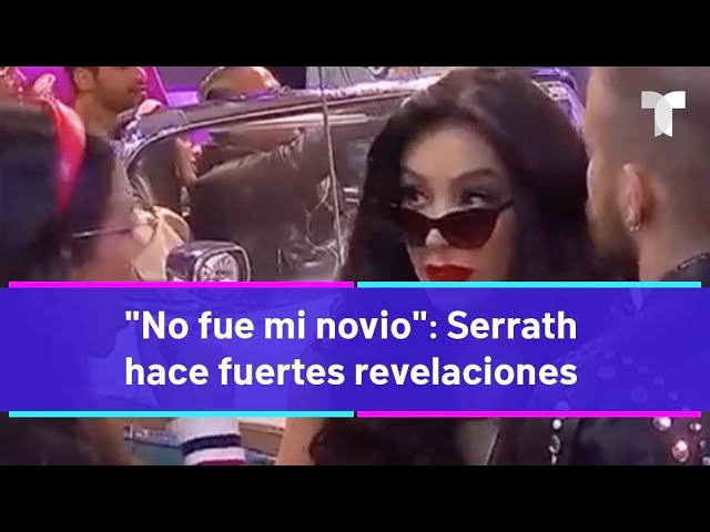 La Casa de los Famosos 4  | Serrath hace fuertes revelaciones de Guty