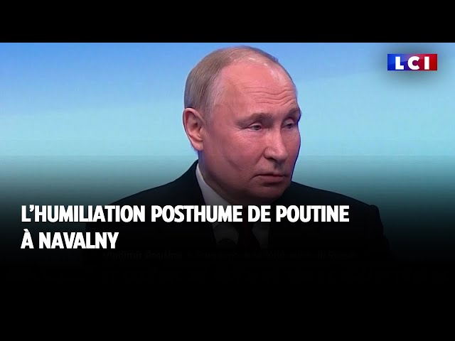 L'humiliation posthume de Poutine à Navalny