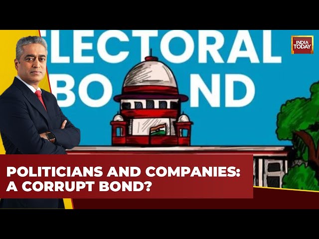 Electoral Bonds Devised For Quid Pro Quo Politics? India Today News