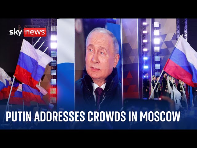 Russian election: Putin addresses crowds in Moscow after securing fifth term in office