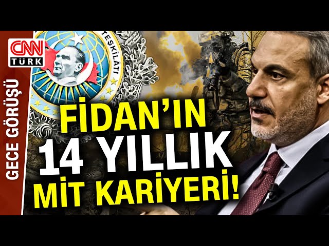 Hakan Fidan Döneminde MİT'te Neler Değişti? Bakan Fidan'ın 14 Yıllık MİT Serüveni...