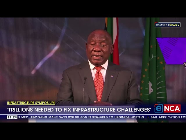 Infrastructure Symposium | 'Trillions needed to fix infrastructure challenges'